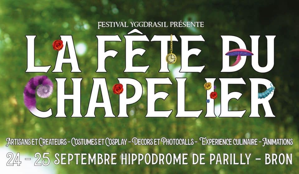 Un festival complètement fou autour d’Alice au Pays des Merveilles s’invite à Lyon !